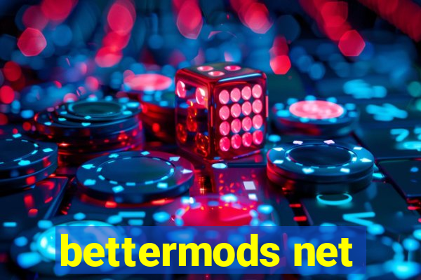 bettermods net